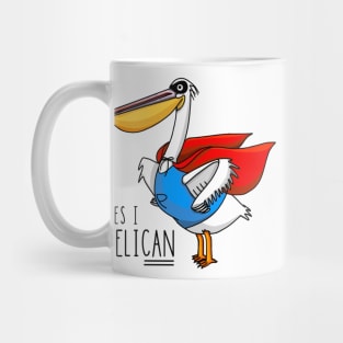 Yes I PeliCAN Mug